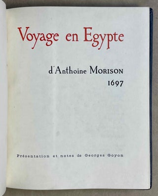 Le voyage en Egypte d'Anthoine Morison. 1697.[newline]M9176-03.jpeg
