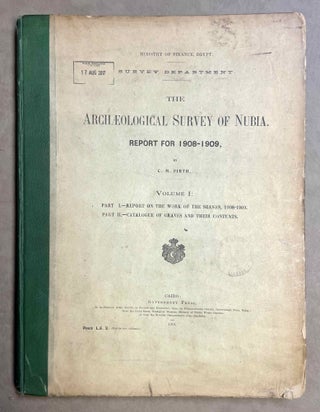 The archaeological survey of Nubia. Report for 1907-1908. Vol. I,1: Archaeological Report, by George A. Reisner. Vol. I,2: Plates and plans accompanying volume I. Volume II,1: Report on the human remains, by G. Elliot Smith and F. Wood Jones. Vol. II,2: Plates accompanying volume II. Vol. III,1: Report for 1908-1909. Vol. I, part I: Report on the work of the season 1908-1909; part II: Catalogue of graves and their contents, by C.M. Firth. Vol. III,2: Plates and plans accompanying volume I. Vol. IV: Report for 1909-1910, by C.M. Firth. Vol. V: Report for 1910-1911, by C.M. Firth. (complete set)[newline]M9178-52.jpeg