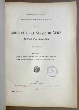 The archaeological survey of Nubia. Report for 1907-1908. Vol. I,1: Archaeological Report, by George A. Reisner. Vol. I,2: Plates and plans accompanying volume I. Volume II,1: Report on the human remains, by G. Elliot Smith and F. Wood Jones. Vol. II,2: Plates accompanying volume II. Vol. III,1: Report for 1908-1909. Vol. I, part I: Report on the work of the season 1908-1909; part II: Catalogue of graves and their contents, by C.M. Firth. Vol. III,2: Plates and plans accompanying volume I. Vol. IV: Report for 1909-1910, by C.M. Firth. Vol. V: Report for 1910-1911, by C.M. Firth. (complete set)[newline]M9178-53.jpeg