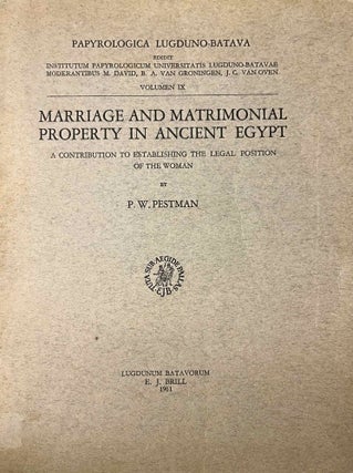 Item #M9192a Marriage and matrimonial property in ancient Egypt. A contribution to establishing...
