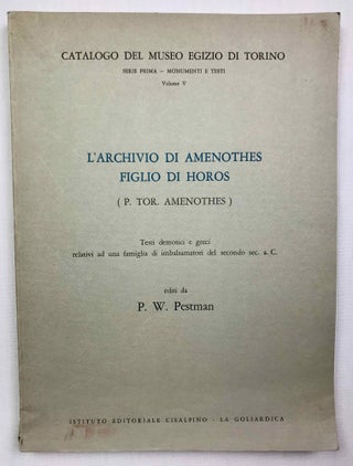 Item #M9194 L'Archivio di Amenothes figlio di Horos (P. Tor. Amenothes). Testi demotici e...