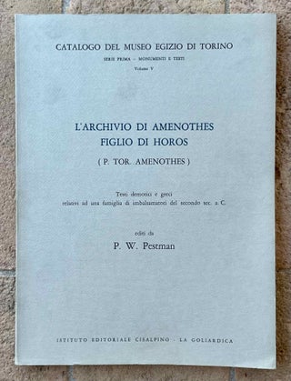 Item #M9194b L'Archivio di Amenothes figlio di Horos (P. Tor. Amenothes). Testi demotici e...