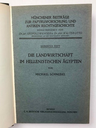 Die Landwirtschaft im hellenistischen Ägypten. 1: Der Betrieb der Landwirtschaft (all published)