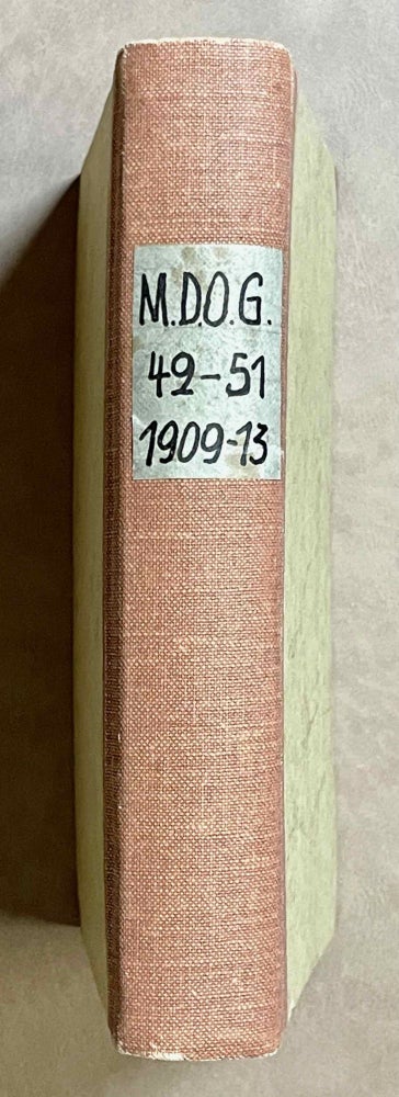 Item #M9209a Mitteilungen der Deutschen Orient-Gesellschaft zu Berlin. Hefte 42-51 (Dezember 1909 - April 1913). AAE - Journal - Set - BUDDENSIEG G. - WETZEL F. - REUTHER Oskar - ANDRAE Walter - MÜLLER K. - BORCHARDT Ludwig - KOLDEWEY Robert - JORDAN Julius - MARESCH Paul.[newline]M9209a-00.jpeg