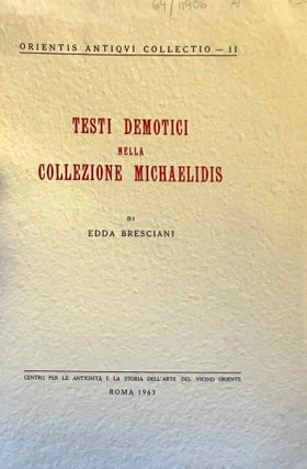 Item #M9211a Testi demotici nella collezione Michaelidis. BRESCIANI Edda