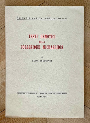 Item #M9211b Testi demotici nella collezione Michaelidis. BRESCIANI Edda