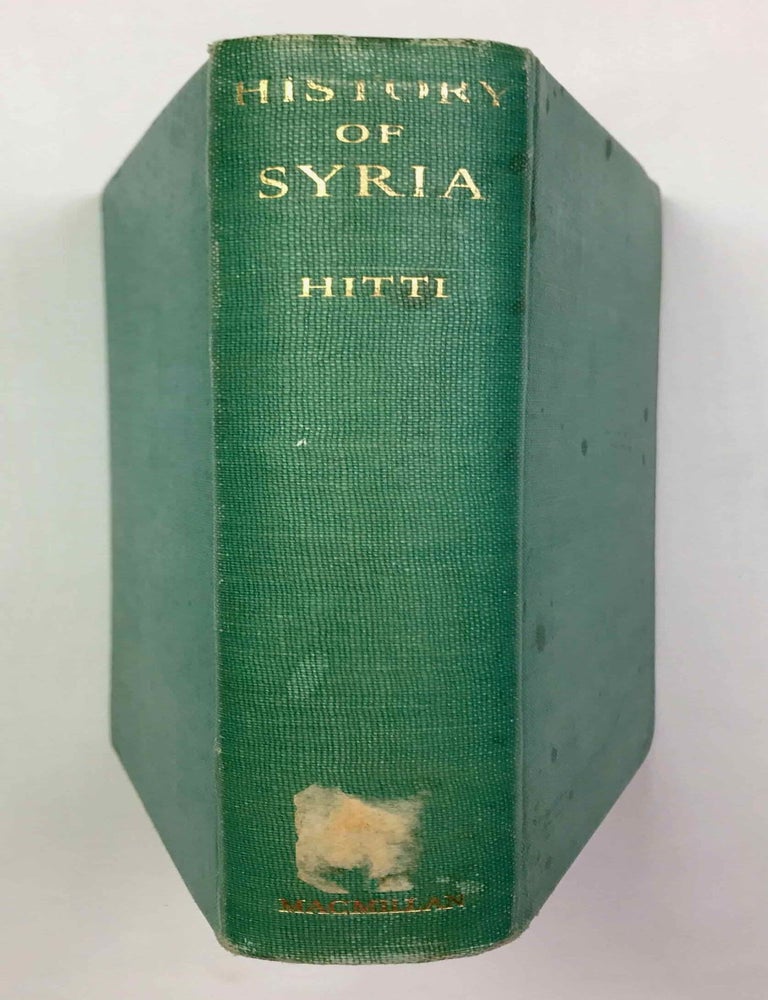 Item #M9217 History of Syria. Including Lebanon and Palestine. HITTI Philip Khuri.[newline]M9217-00.jpeg
