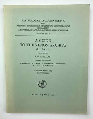 A Guide to the Zenon Archive. A. Chapters I-X: Lists and Surveys. B. Chapters XI-XXI: Indexes and Maps (complete set)