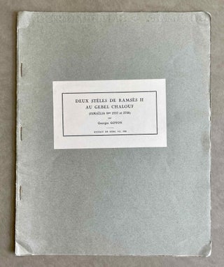 Item #M9230 Deux stèles de Ramsès II au Gebel Chalouf (Ismaïlia Nos 2757 et 2758). GOYON Georges