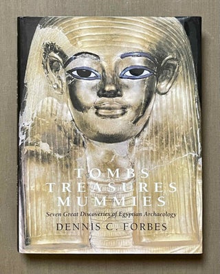 Item #M9253d Tombs, Treasures, Mummies. Seven Great Discoveries of Egyptian Archaeology. FORBES...[newline]M9253d-00.jpeg