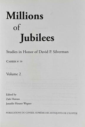 Millions of jubilees. Studies in honor of David P. Silverman. Vol. 1 & 2 (complete set)[newline]M9257a-10.jpeg