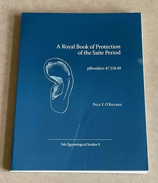 Item #M9273 A royal book of protection of the Saite period. pBrooklyn 47.218.49. O'ROURKE Paul F[newline]M9273-00.jpeg