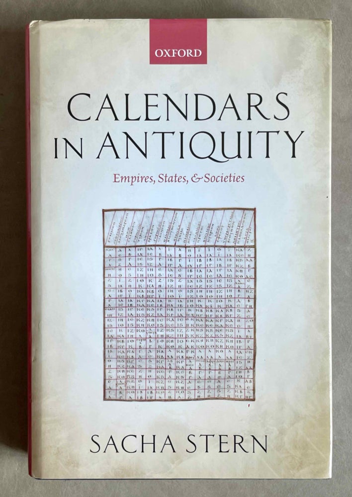 Item #M9276 Calendars in antiquity. Empires, states, and societies. STERN Sacha.[newline]M9276-00.jpeg