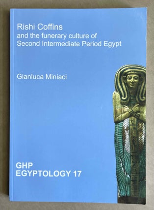 Item #M9286 Rishi coffins and the funerary culture of second intermediate period Egypt. MINIACI...[newline]M9286-00.jpeg