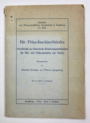 Item #M9294 Die Prinz-Joachim-Ostraka. Griechische und demotische Beisetzungsurkunden für Ibis-...