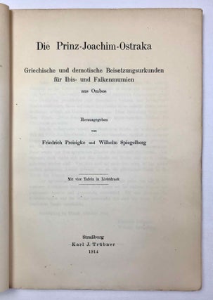 Die Prinz-Joachim-Ostraka. Griechische und demotische Beisetzungsurkunden für Ibis- und Falkenmumien aus Ombos.