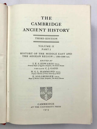 The Cambridge Ancient History. Vol. I,1: Prolegomena and Prehistory. Vol. I,2: Early history of the Middle East. Vol. II,1: The Middle East and the Aegean Region c. 1800-1380 B.C. Vol. II,2: History of the Middle East and the Aegean Region (1380-1000 B.C.). 4 volumes.[newline]M9299-58.jpeg