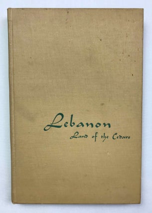Item #M9304 Lebanon: Land of the Cedars. KHAYAT Marie Karam - KEATINGE Margaret Clark[newline]M9304-00.jpeg