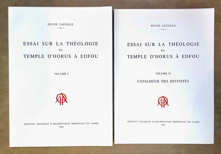 Item #M9313 Essai sur la théologie du temple d'Horus à Edfou. Tomes I & II (complete set). CAUVILLE Sylvie.[newline]M9313-00.jpeg