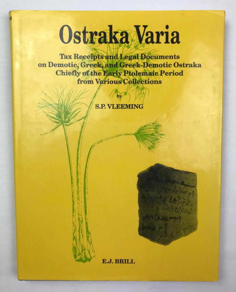 Item #M9315 Ostraka Varia. Tax receipts and legal documents on Demotic, Greek and Greek-Demotic ostraka, chiefly of the early Ptolemaic period, from various collections. VLEEMING Sven Peter.[newline]M9315-00.jpeg