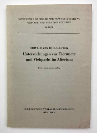 Item #M9320 Untersuchungen zur Tiermiete und Viehpacht im Altertum. BOLLA-KOTEK Sibylle, von