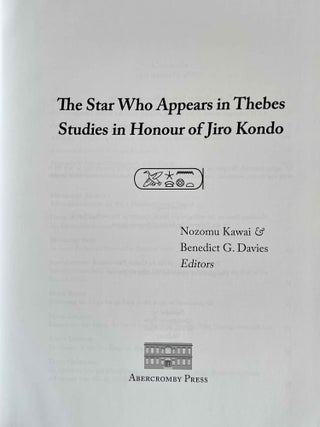 The Star who Appears in Thebes. Studies in Honour of Jiro Kondo.[newline]M9328-02.jpeg