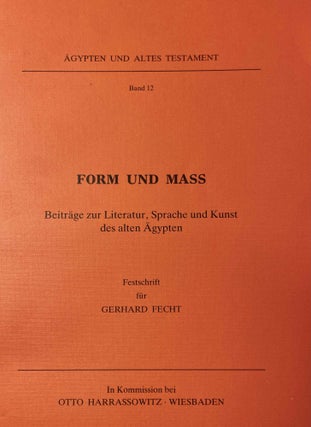Item #M9330 Form und Mass. Beiträge zur Literatur, Sprache und Kunst des alten Ägypten....