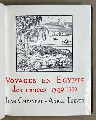 Voyages en Egypte des années 1549-1552. Jean Chesneau - André Thevet.[newline]M9338-02.jpeg
