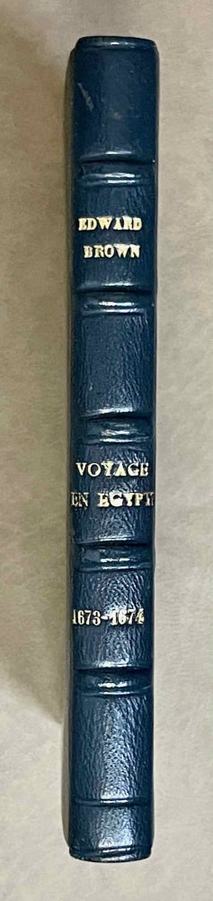 Item #M9344 Voyage en Egypte d'Edward Brown. 1673-1674. BROWN Edward.[newline]M9344-00.jpeg