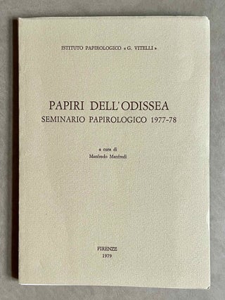 Item #M9374 Papiri dell'Odissea. Seminario papirologico 1977-78. MANFREDI Manfredo[newline]M9374-00.jpeg