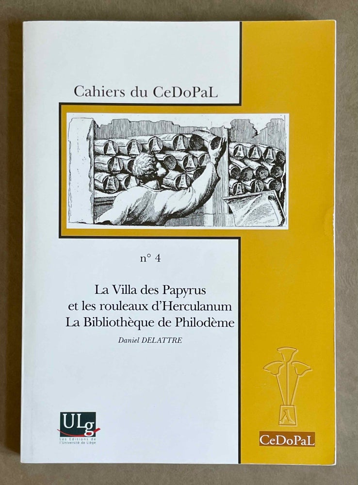 Item #M9378 La Villa des Papyrus et les rouleaux d'Herculanum. La bibliothèque de Philodème. DELATTRE Daniel.[newline]M9378-00.jpeg