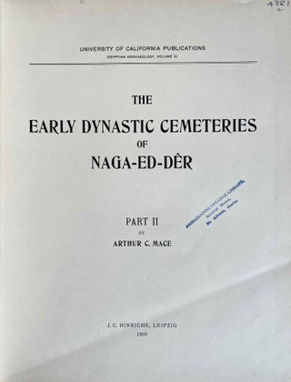 The early dynastic cemeteries of Naga ed-Der. Part II. Part III: A provincial cemetery of the pyramid age. Part IV: The predynastic cemetery N1700. 3 volumes.[newline]M9387-02.jpeg