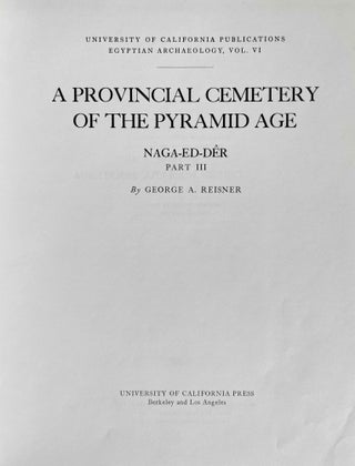The early dynastic cemeteries of Naga ed-Der. Part II. Part III: A provincial cemetery of the pyramid age. Part IV: The predynastic cemetery N1700. 3 volumes.[newline]M9387-18.jpeg