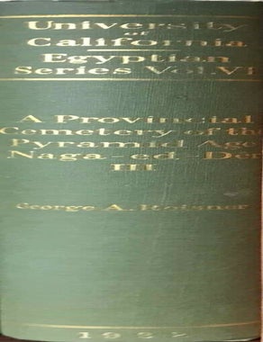 Item #M9387b The early dynastic cemeteries of Naga ed-Der. Part III: A provincial cemetery of the pyramid age. REISNER George Andrew.[newline]M9387b-00.jpeg