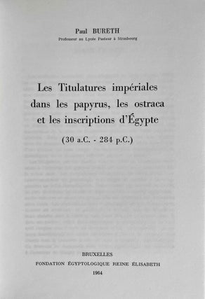 Les titulatures impériales dans les papyrus, les ostraca et les inscriptions d'Egypte (30a.C. - 284 p.C.)