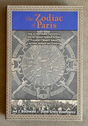 Item #M9401 The zodiac of Paris. How an improbable controversy over an ancient Epyptian artifact...[newline]M9401-00.jpeg