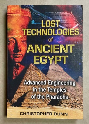 Item #M9410 Lost technologies of ancient Egypt. Advanced engineering in the temples of the...[newline]M9410-00.jpeg