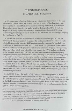 The Western wadis of the Theban necropolis. A re-examination of the Western wadis of the Theban necropolis. By the joint-mission of the Cambridge Expedition to the Valley of the Kings and The New Kingdom Research Foundation 2013-2014.