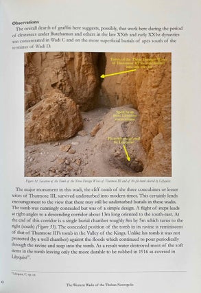 The Western wadis of the Theban necropolis. A re-examination of the Western wadis of the Theban necropolis. By the joint-mission of the Cambridge Expedition to the Valley of the Kings and The New Kingdom Research Foundation 2013-2014.