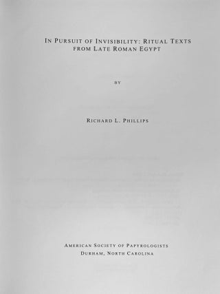 In Pursuit of Invisibility. Ritual Texts from Late Roman Egypt.[newline]M9413-02.jpeg