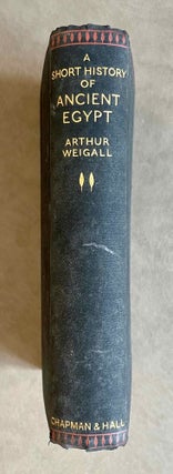Item #M9415 A short history of Ancient Egypt. WEIGALL Arthur E. B