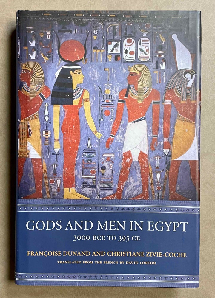 Item #M9425 Gods and Men in Egypt: 3000 BCE to 395 CE. DUNAND Françoise - ZIVIE-COCHE Christiane.[newline]M9425-00.jpeg