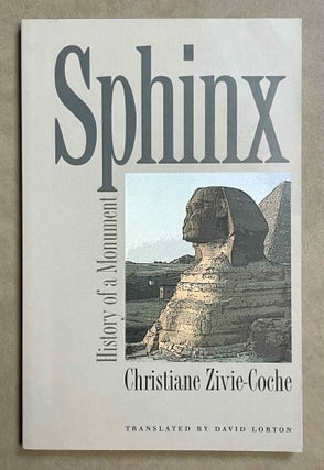 Item #M9431 Sphinx. History of a monument. ZIVIE-COCHE Christiane M