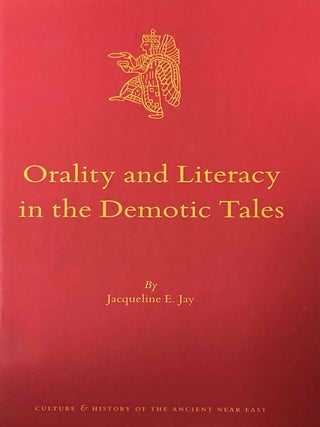 Item #M9433a Orality and Literacy in the Demotic Tales. JAY Jacqueline E[newline]M9433a-00.jpeg