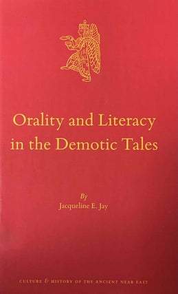 Item #M9433a Orality and Literacy in the Demotic Tales. JAY Jacqueline E