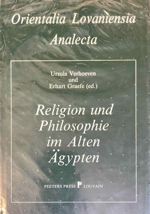Item #M9451e Religion und Philosophie im Alten Agypten. Festgabe fur Philippe Derchain zu Seinem...