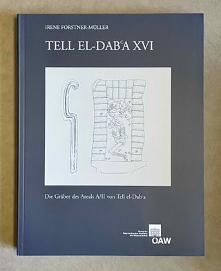 Item #M9470 Tell el-Dab'a XVI. Die Gräber des Areals A/II von Tell el-Dab'a....