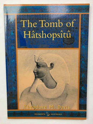 Set of 6 titles in 5 volumes: 1) The tomb of Hatshopsitu. 2) The tombs of Harmhabi and Touatankhamanou. 3) The tomb of Thoutmosis IV. 4) The tomb of Siphtah, with The tomb of Queen Tiyi. 5) The royal Mummies.