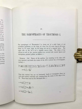 Set of 6 titles in 5 volumes: 1) The tomb of Hatshopsitu. 2) The tombs of Harmhabi and Touatankhamanou. 3) The tomb of Thoutmosis IV. 4) The tomb of Siphtah, with The tomb of Queen Tiyi. 5) The royal Mummies.