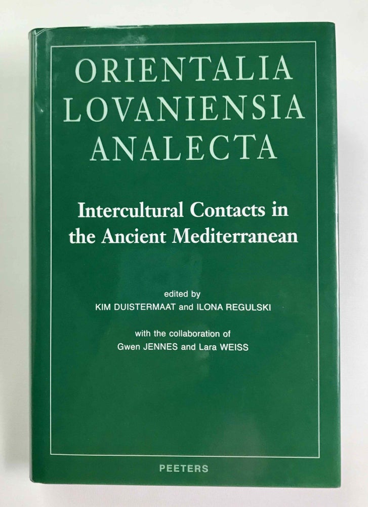 Item #M9473 Intercultural contacts in the ancient Mediterranean. Proceedings of the international conference at the Netherlands-Flemish Institute in Cairo, 25th to 29th October 2008. DUISTERMAAT Kim - REGULSKI Ilona.[newline]M9473-00.jpeg